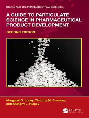 cover image of A Guide to Particulate Science in Pharmaceutical Product Development